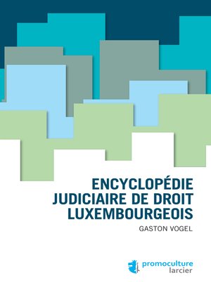 cover image of Encyclopédie judiciaire de droit luxembougeois